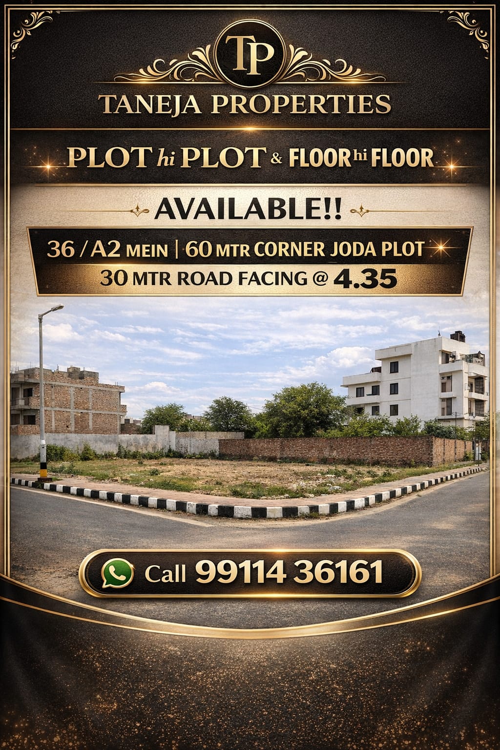 SECTOR-36/POCKET-A2/PLOT NO-147-148/SIZE60MTR CORNER JODA/ROAD30MTR FACING